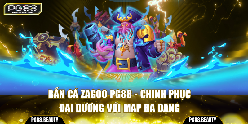Bắn Cá Zagoo