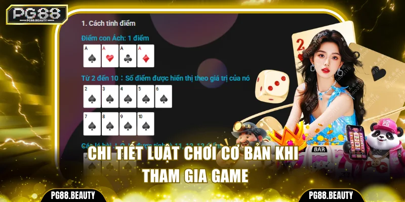 Chi tiết luật chơi cơ bản khi tham gia game