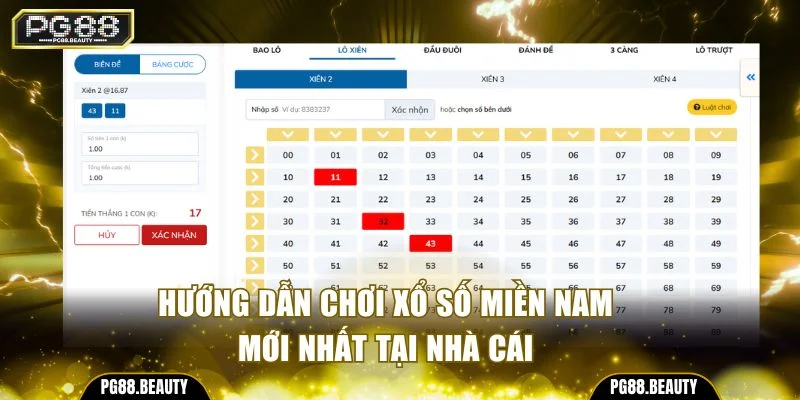 Hướng dẫn chơi xổ số miền Nam mới nhất tại nhà cái