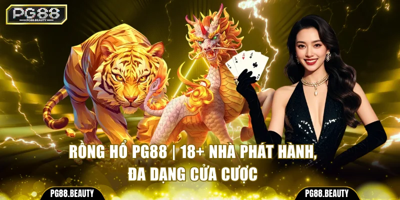Rồng hổ PG88