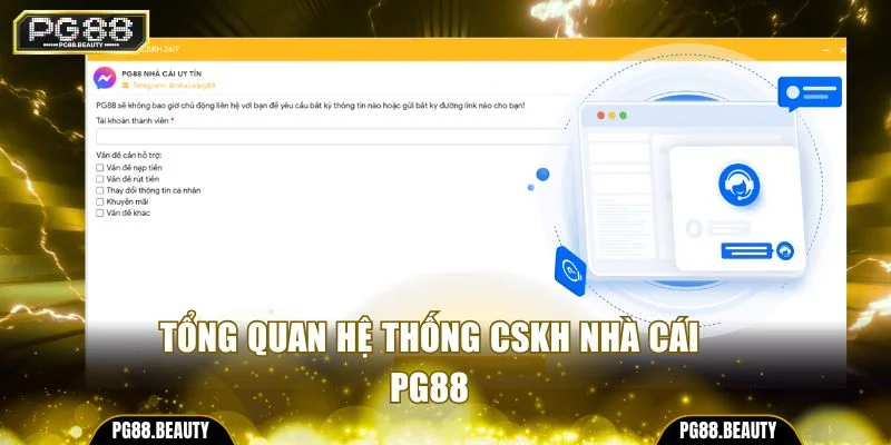 Tổng quan hệ thống CSKH nhà cái uy tín hàng đầu